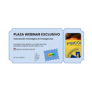 Plaza Webinar Exclusivo: Intervención Psicológica en Emergencias